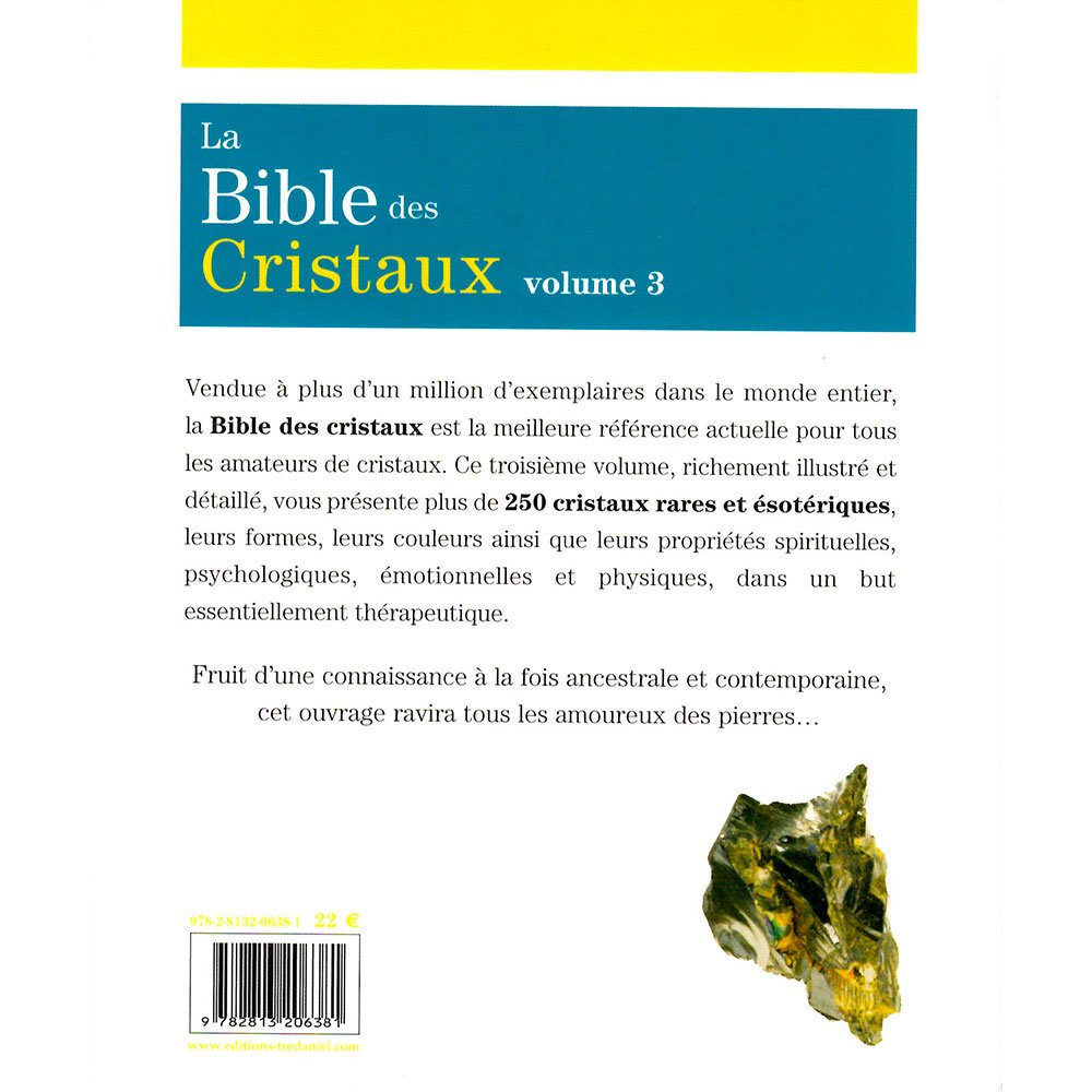 la bible des cristaux volume 3 la bible des cristaux volume 3