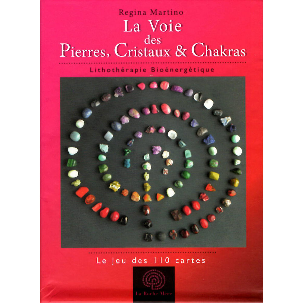 livre lithothérapie la voie des pierres, cristaux et chakras livre lithothérapie la voie des pierres, cristaux et chakras